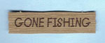 Gone Fishing