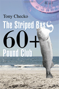 Book - The Striped Bass 60+ Pound Club