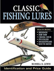 Book - Classic Fishing Lures: Identification and Price Guide