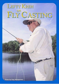 Lefty Kreh on Fly Casting