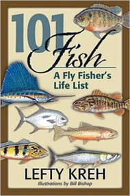 Book - 101 Fishe: A Fly Fisher's Life List