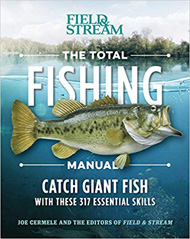 Book - The Total Fishing Manual: 317 Essential Fishing Skills (Field & Stream) 